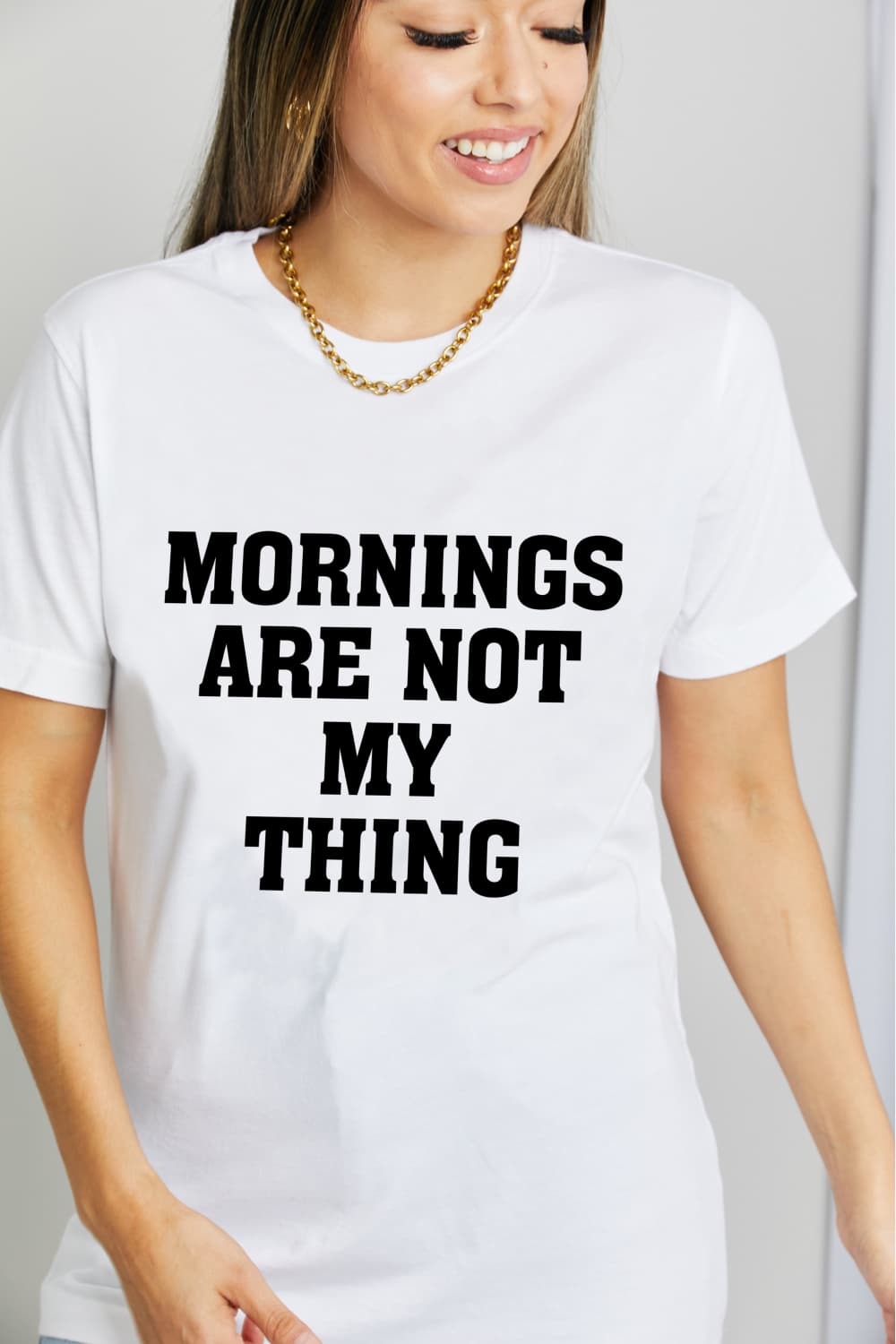 Simply Love MORNINGS ARE NOT MY THING Graphic Cotton T-Shirt